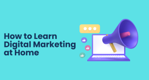 How-to-Learn-Digital-Marketing-at-Home