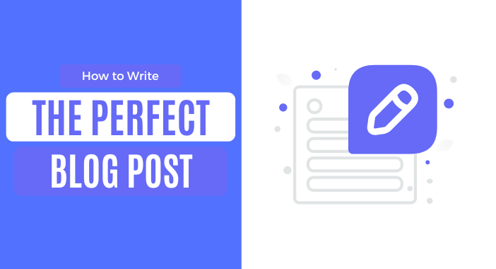How-to-Write-The-Perfect-Blog-Post