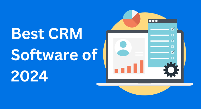 Best CRM Software of 2024