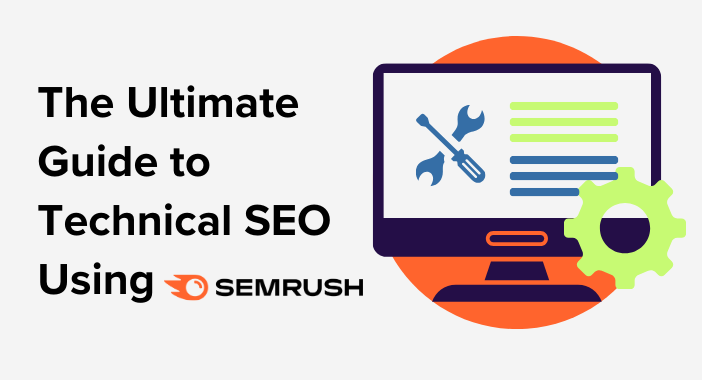 Technical SEO using Semrush